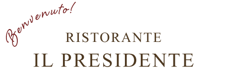 RISTORANTE IL PRESIDENTE